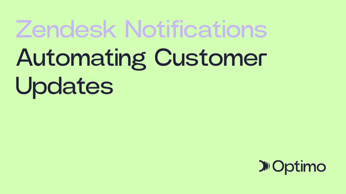 Zendesk Notifications: Automating Customer Updates for Better Communication