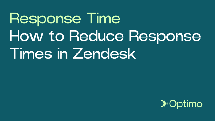 Zendesk Response Time: How to Reduce It for SMBs