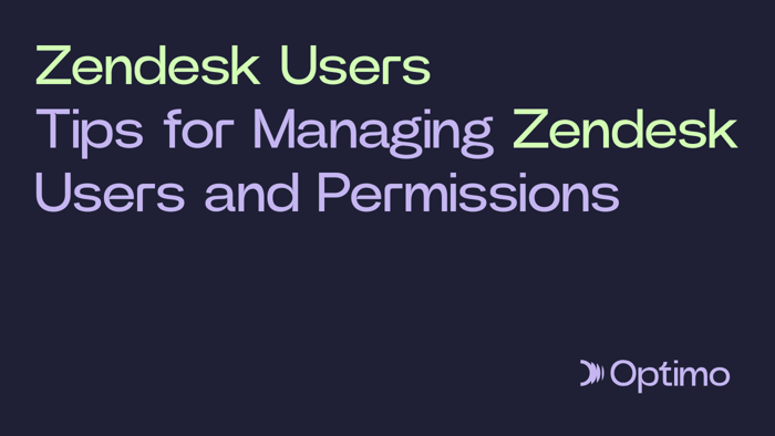 Zendesk Users: Managing Roles and Permissions for SMBs