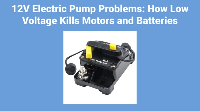 12V Electric Pump Problems: How Low Voltage Kills Motors and Batteries