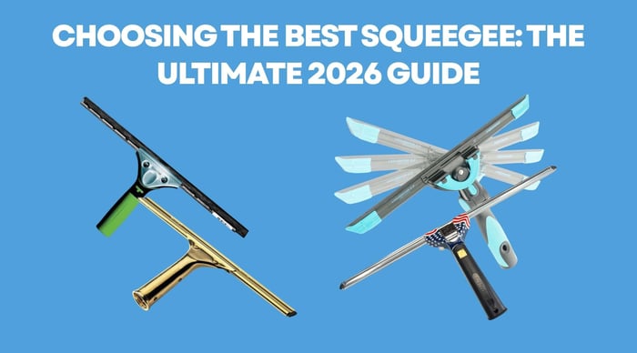 Choosing the Best Squeegee: The Ultimate 2026 Guide