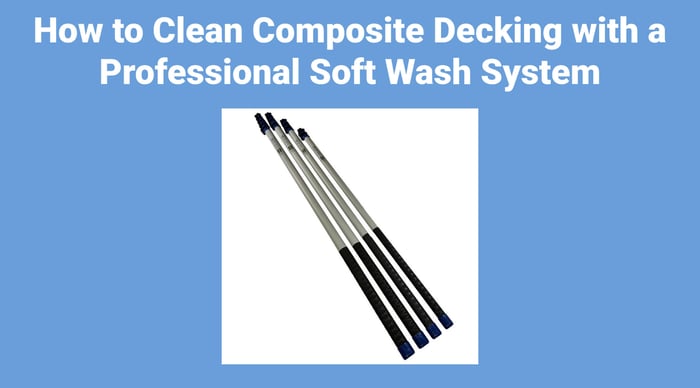 How to Clean Composite Decking with a Professional Soft Wash System