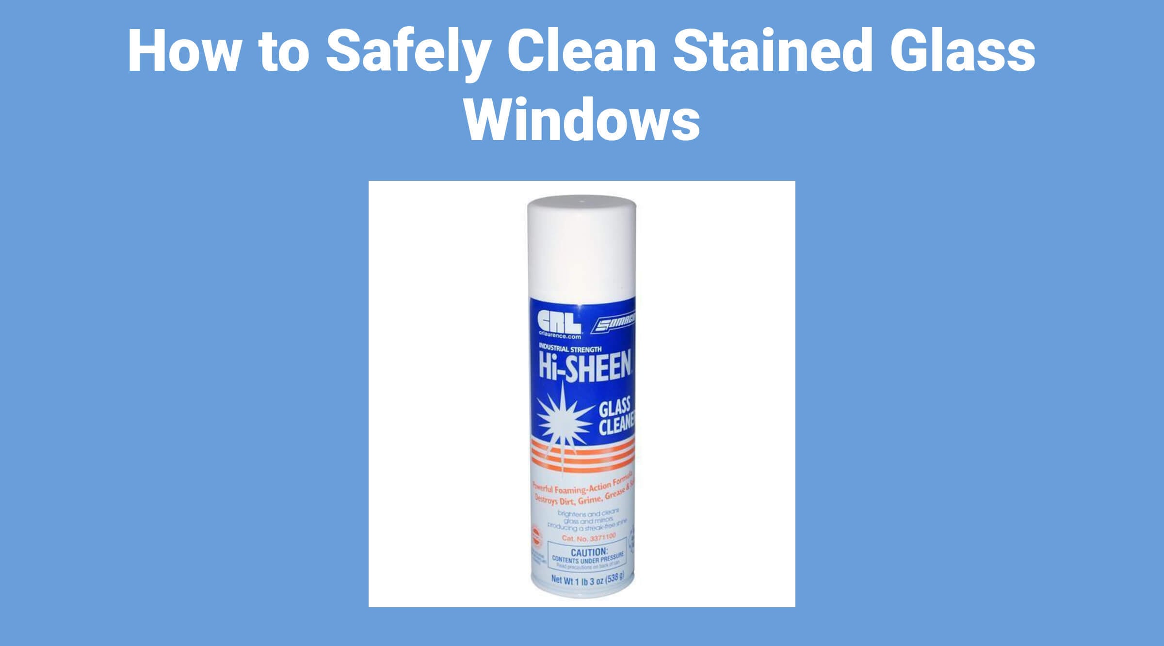 How to Safely Clean Stained Glass Windows