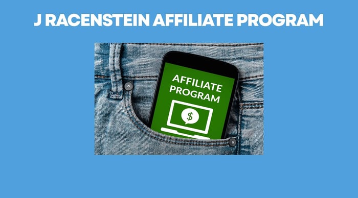 J Racenstein Affiliate Program