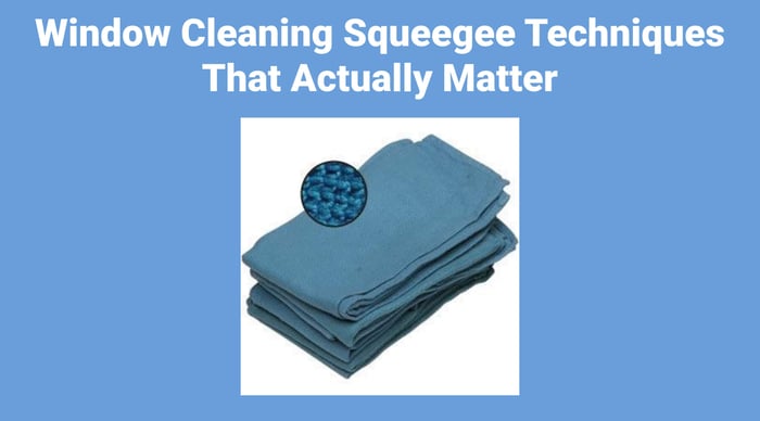 Window Cleaning Squeegee Techniques That Actually Matter