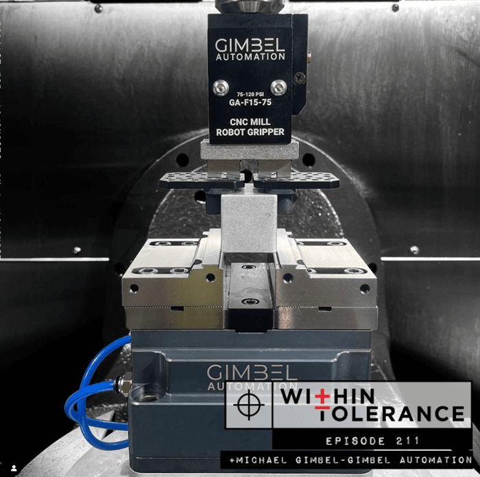 Within Tolerance Podcast Episode 211: Michael Gimbel of Gimbel Automation