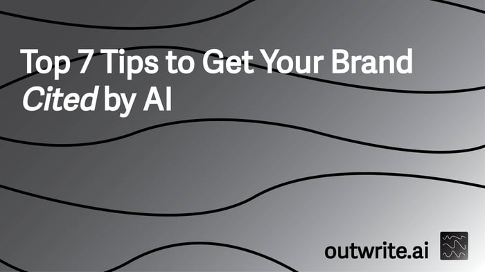 Top 7 Tips to Get Your Brand Cited by AI