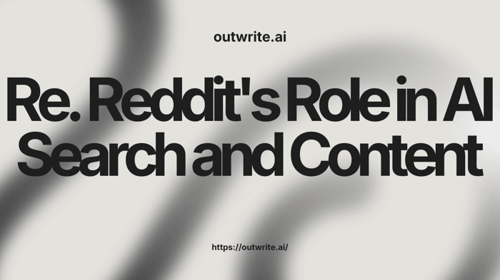 Reddit's Role in AI Search and Content