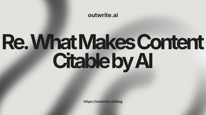 What Makes Content Citable by AI