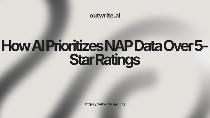 How AI Prioritizes NAP Data Over 5-Star Ratings