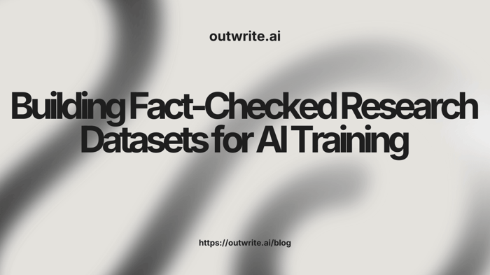 Building Fact-Checked Research Datasets for AI Training