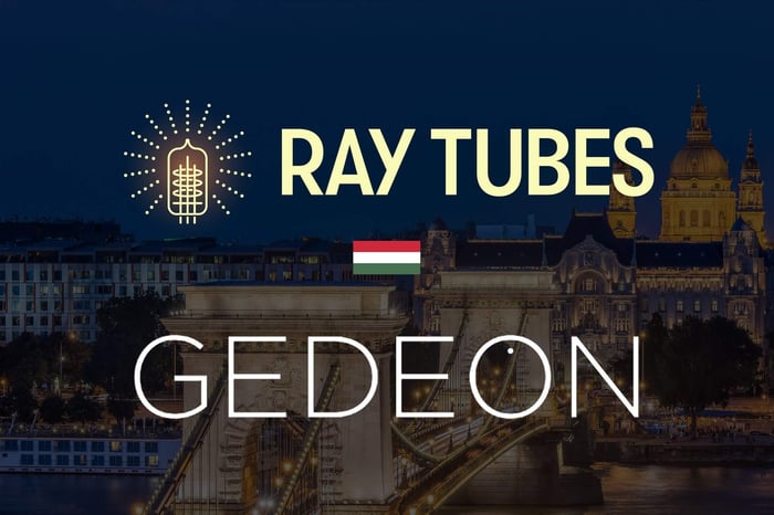 Ray Tubes Are Now Available Through Gedeon Audio in Hungary