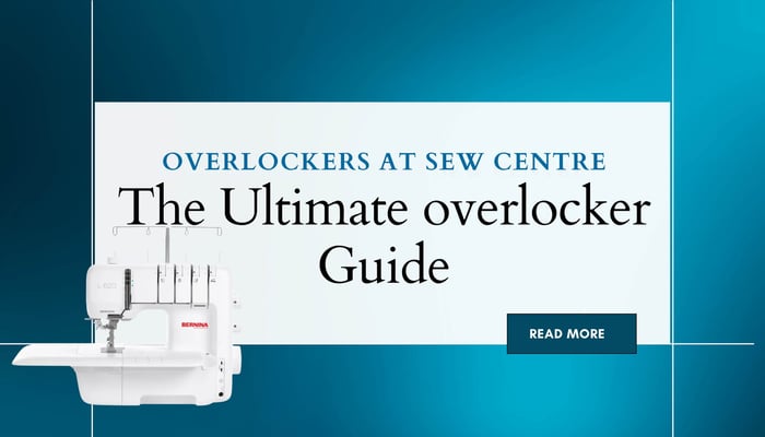 The Ultimate Guide to Overlockers