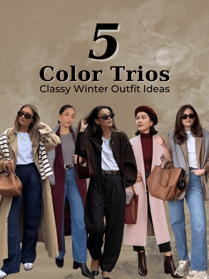 Five classy winter style outfit ideas — elegant women wearing timeless color combinations.
