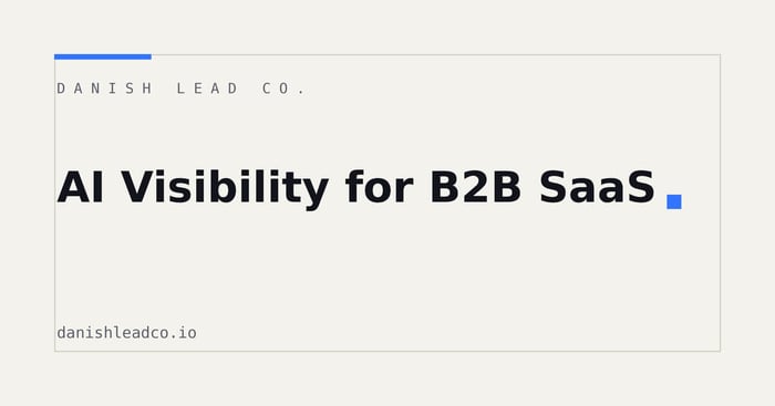 AI Visibility for B2B SaaS: Why ChatGPT Skips You