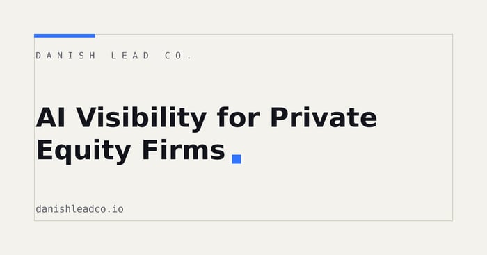 AI Visibility for Private Equity Firms: Why It Matters Now