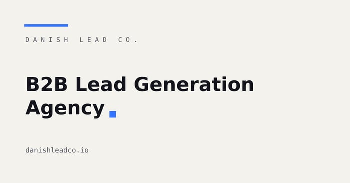 B2B Lead Generation Agency: 4 Models Compared