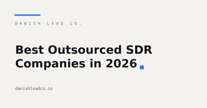 Best Outsourced SDR Companies in 2026