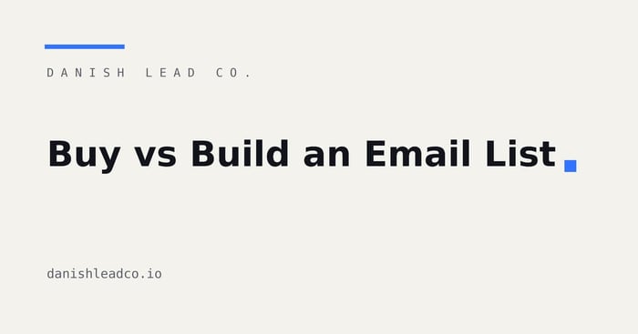 Buy vs Build an Email List: The Real Trade-offs
