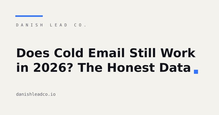Does Cold Email Still Work in 2026? The Honest Data