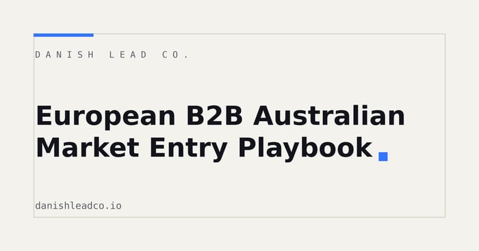 European B2B Australian Market Entry Playbook