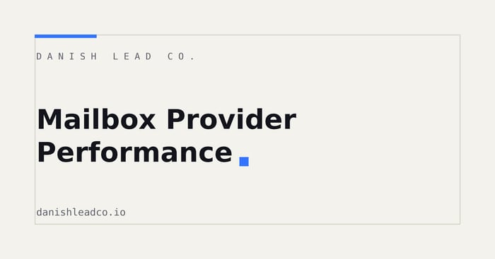 Mailbox Provider Performance: 1.5M Outbound Emails Analysed