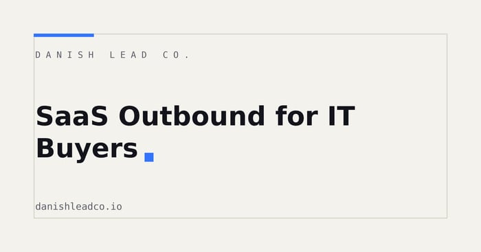 SaaS Outbound for IT Buyers