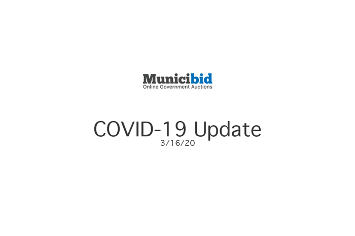 Municibid - COVID-19 Update 3/16/20