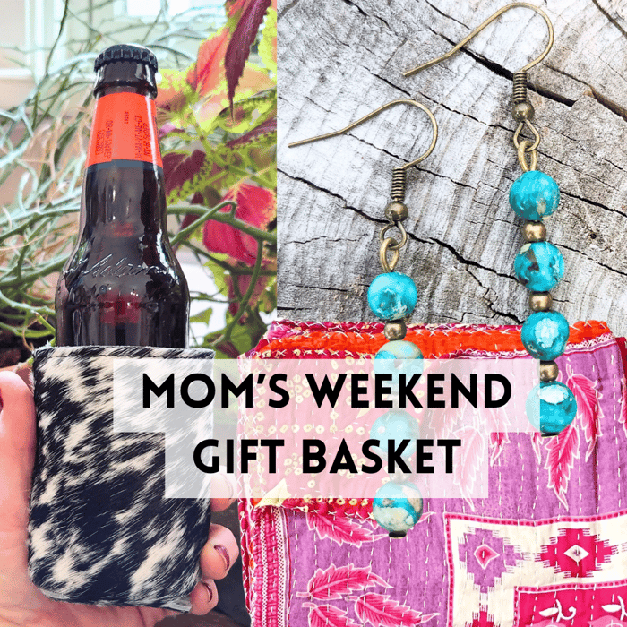 Mom’s Weekend Gift Basket Ideas