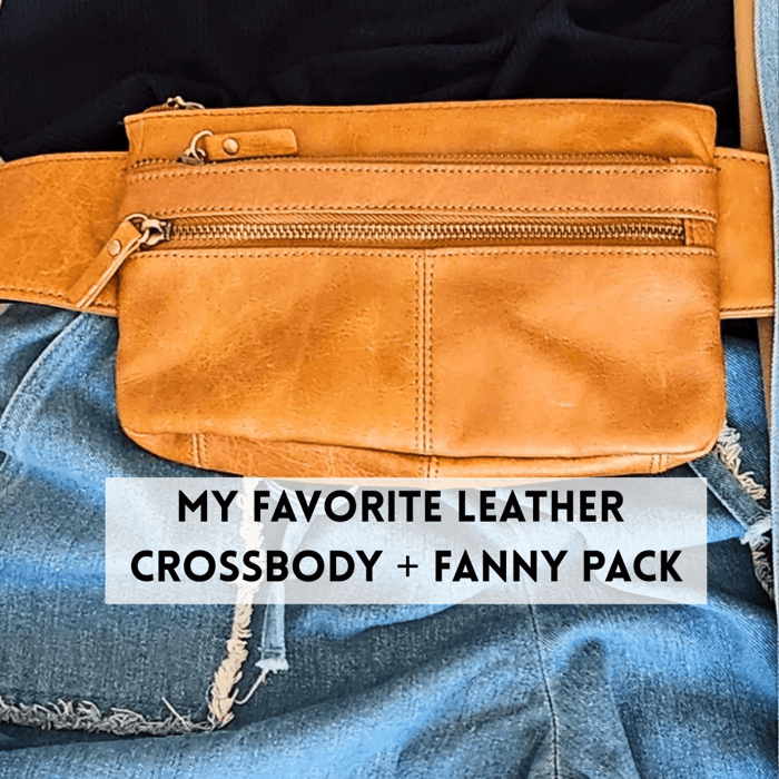 My Favorite Leather Crossbody & Fanny Pack (That I’ve Carried for Two Years)