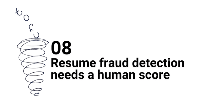 Resume Fraud Detection Needs a Human Score
