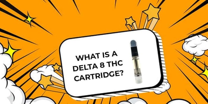 What Is A Delta 8 THC Cartridge?