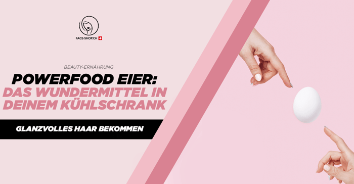 Glanzvolles Haar - Powerfood Eier: Das Wundermittel in deinem Kühlschrank