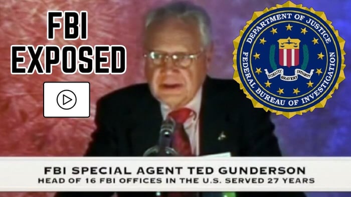 THE FBI EXPOSED by Former Special Agent Ted Gunderson (Video)