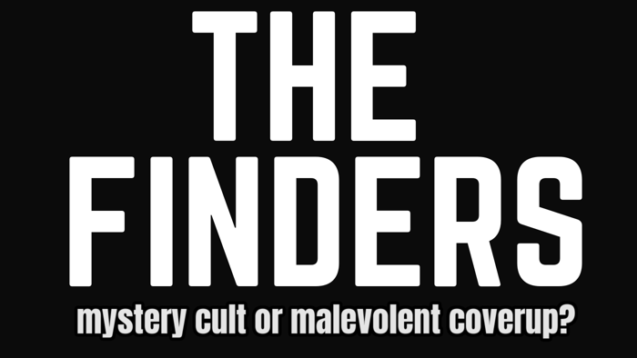 THE FINDERS: 100,000 Missing Children & A Very Bizarre Story In The Media