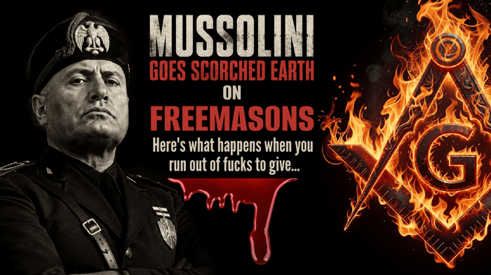 The Time Mussolini Went SCORCHED EARTH on the FREEMASONS [WWII Part 8]