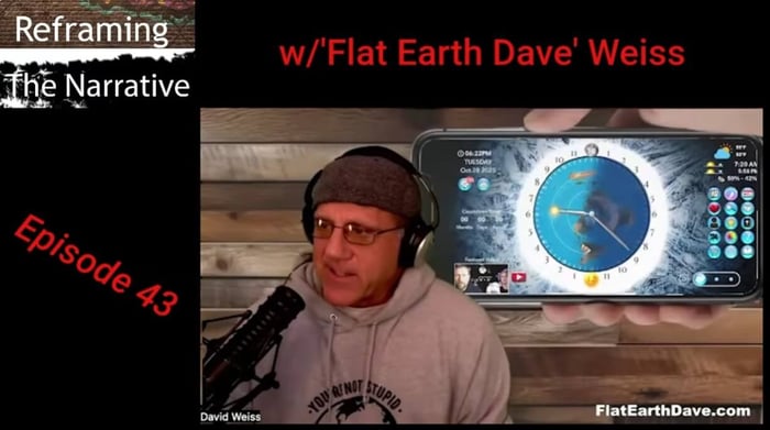Exploring Flat Earth with Dave Weiss (Reframing The Narrative)