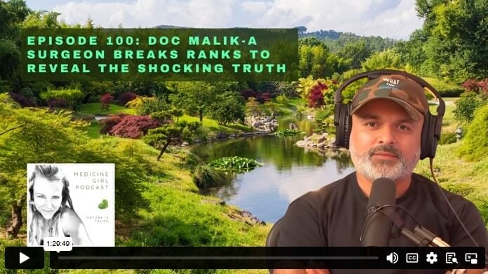 Episode 100-Doc Malik-A Surgeon Breaks Ranks to Reveal the Shocking Truth
