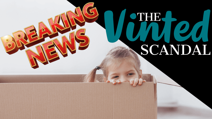 Vinted: Busted Child Trafficking? Or a Big, Fat Hoax?