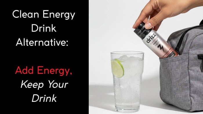 Clean Energy Drink Alternative: Add Energy, Keep Your Drink