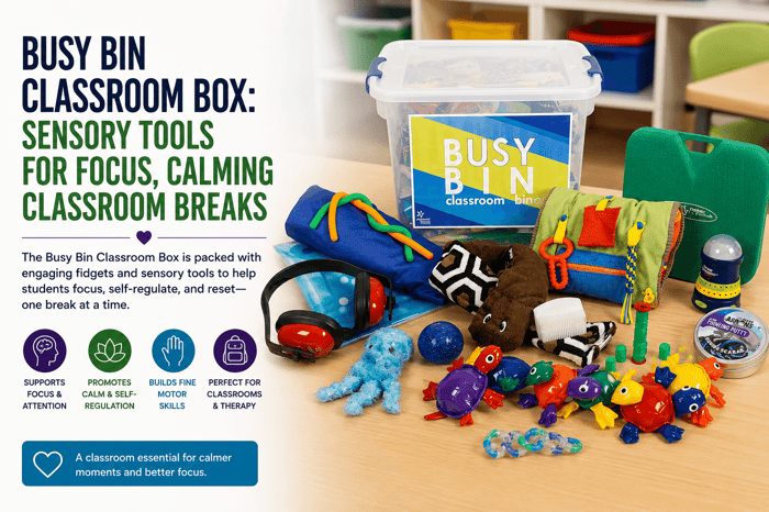 Busy Bin Classroom Box Sensory Kit Tools for Focus, Calming & Classroom Breaks
