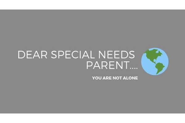 Dear special needs parent: you are not alone.
