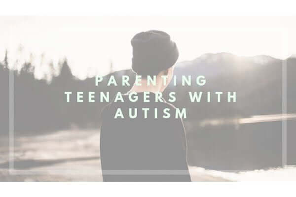 Tips for Parenting a Teenager With Autism (from the eSpecial Needs Podcast)