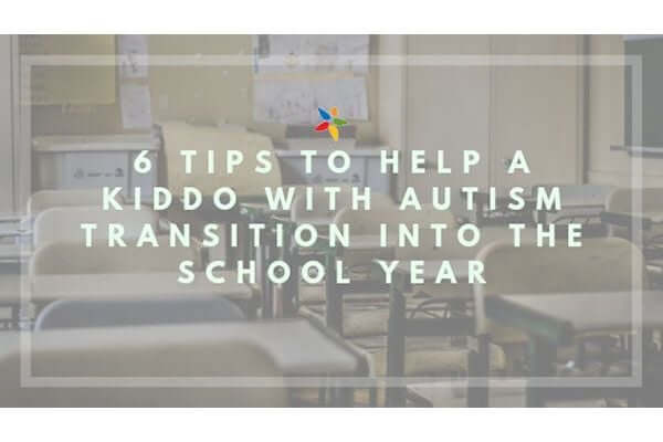 How to transition kiddos with autism back into a school routine