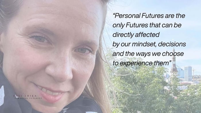 Explore your futures, because when you try to predict and map your own future, you may end up shrinking it.