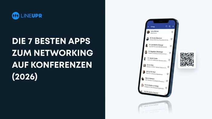Die 7 besten Apps zum Networking auf Konferenzen für 2026 und wie man die richtige auswählt