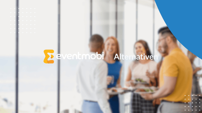 EventMobi-Alternativen: 6 erschwingliche und flexible Optionen