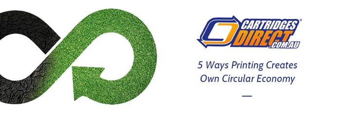 5 Ways Printing Can Create It's Own Circular Economy