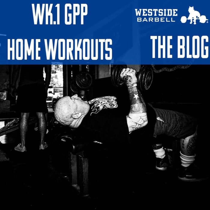 Westside Barbell: GPP Home Workouts
