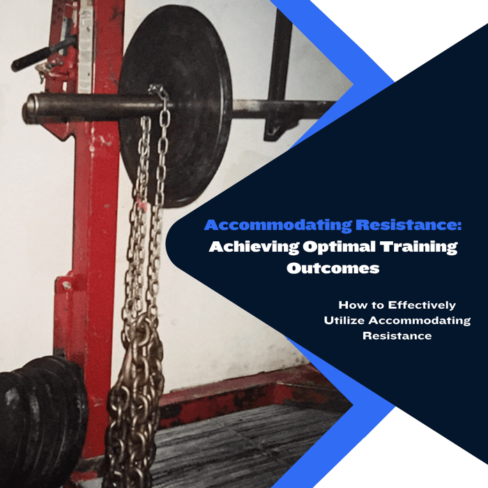 Accommodating Resistance: Achieving Optimal Training Outcomes